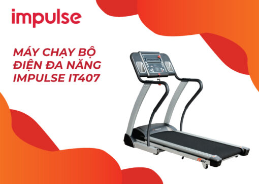 Máy chạy bộ điện đa năng Impulse IT407