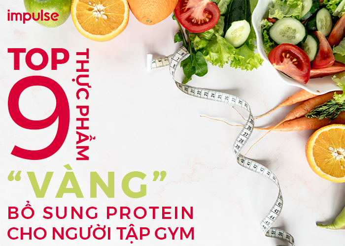 thực phẩm bổ sung protein cho người tập gym