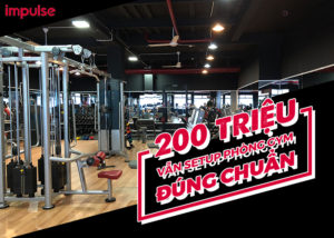 setup phòng gym 200 triệu