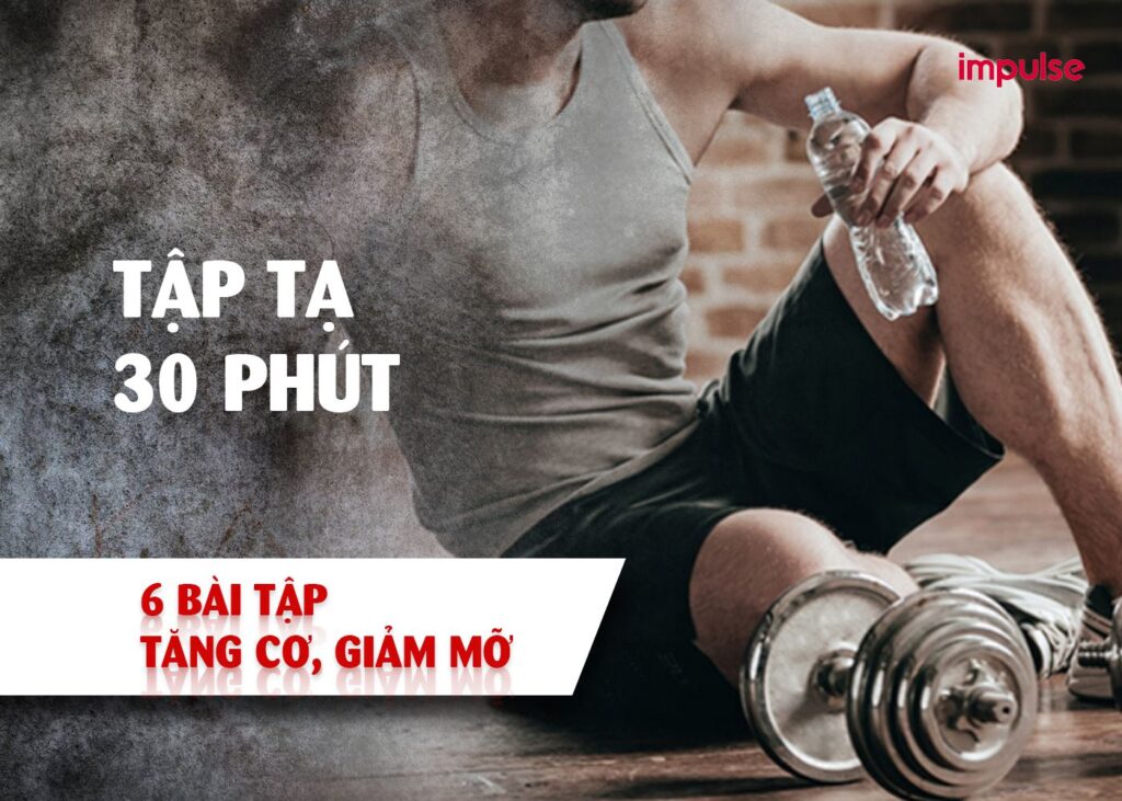 các bài tập tăng cơ giảm mỡ