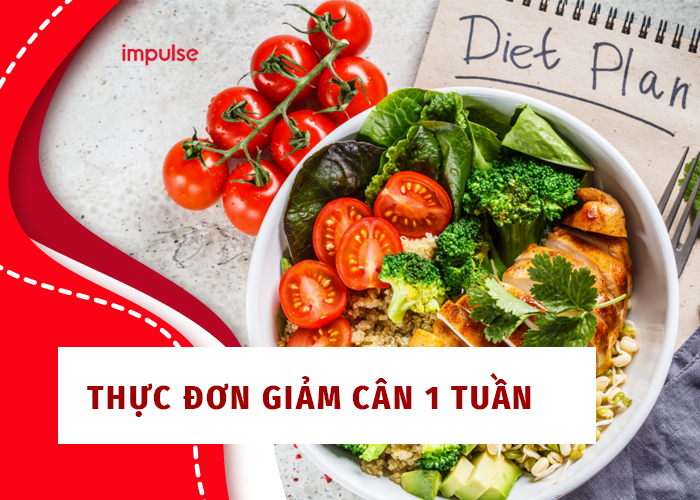 thực đơn giảm cân 1 tuần