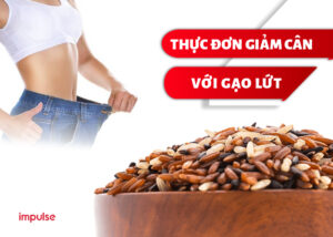 thực đơn giảm cân với gạo lứt