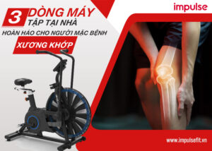 máy tập thể dục cho người bị xương khớp