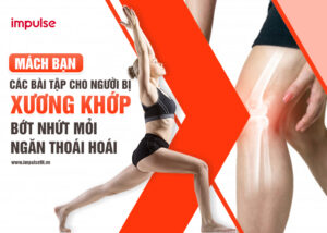 bài tập cho người bị xương khớp