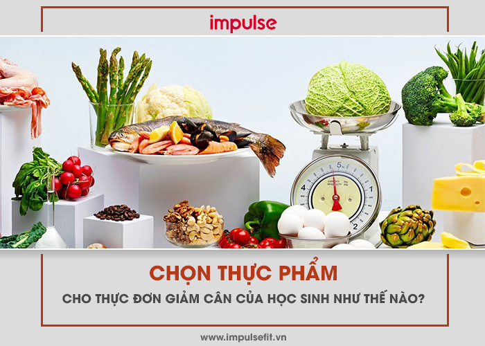 thực đơn giảm cân đơn giản cho học sinh