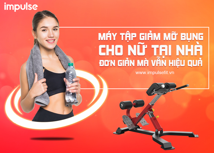 máy tập giảm mỡ bụng cho nữ