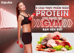 thực phẩm giàu protein cho người tập gym