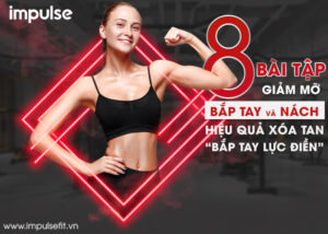 bài tập giảm mỡ bắp tay và nách
