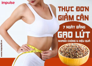 thực đơn giảm cân 7 ngày bằng gạo lứt