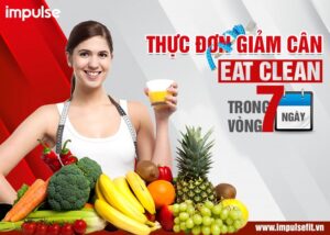 thực đơn eat clean giảm cân 7 ngày