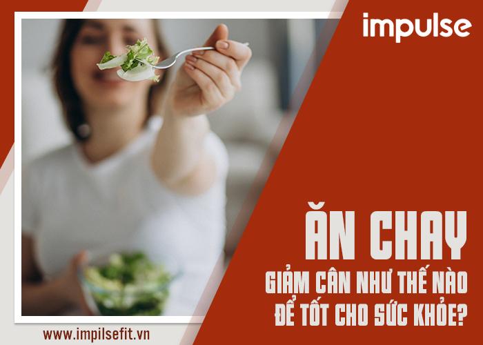 thực đơn giảm cân cho người ăn chay