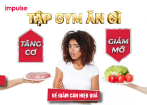 tập gym nên ăn gì để tăng cơ