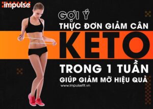 thực đơn giảm cân keto trong 1 tuần