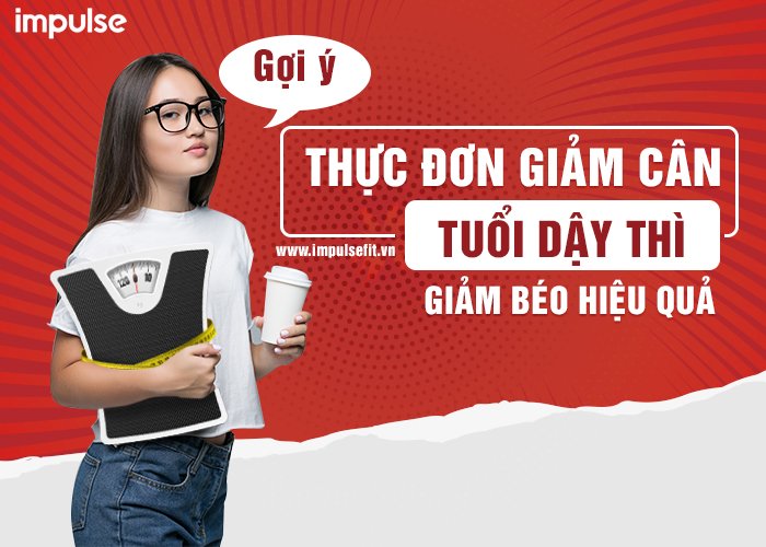 4. Lưu ý khi thực hiện chế độ giảm cân ở tuổi dậy thì