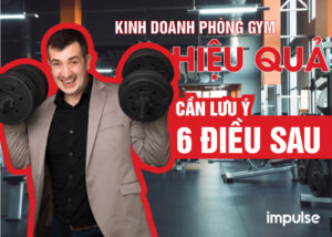 kinh doanh phòng gym hiệu quả