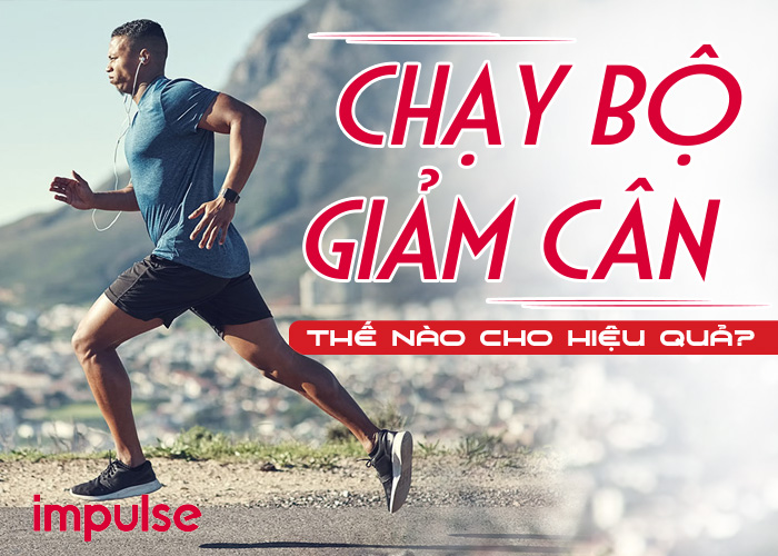 Cách Chạy Bộ Giảm Cân Hiệu Quả: Bí Quyết Để Đạt Kết Quả Tốt Nhất