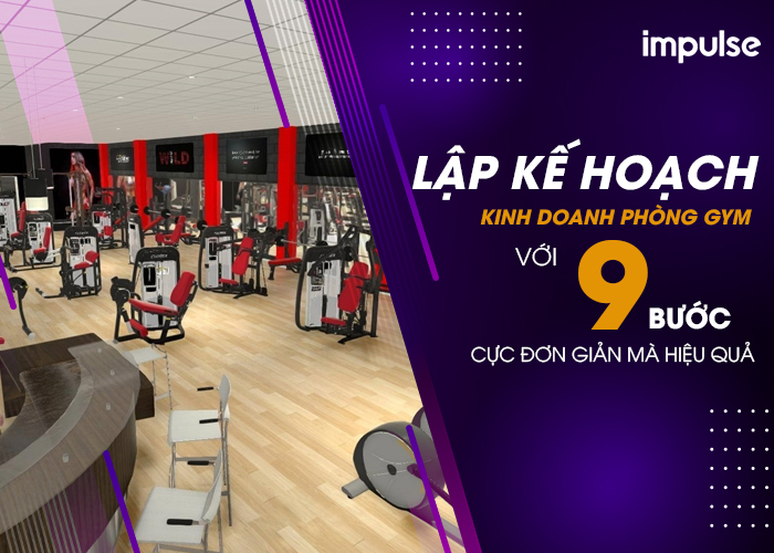 lập kế hoạch kinh doanh phòng gym