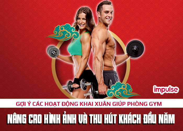 các hoạt động khai xuân phòng gym