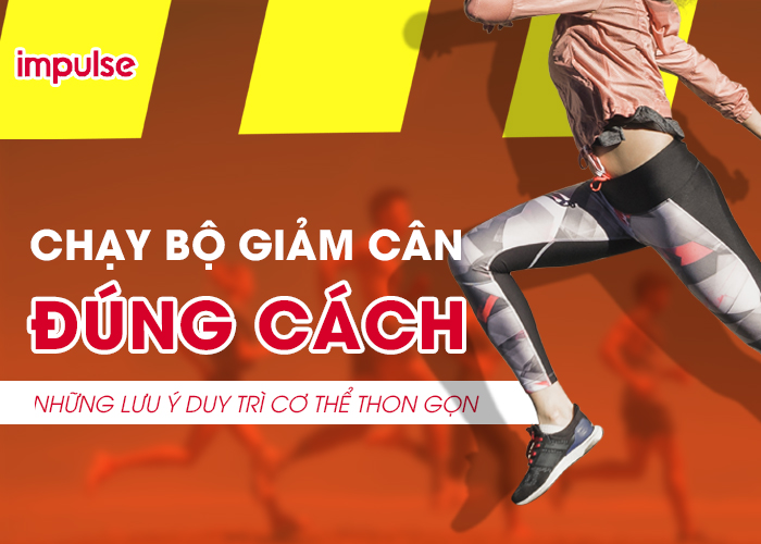 chạy bộ giảm cân đúng cách