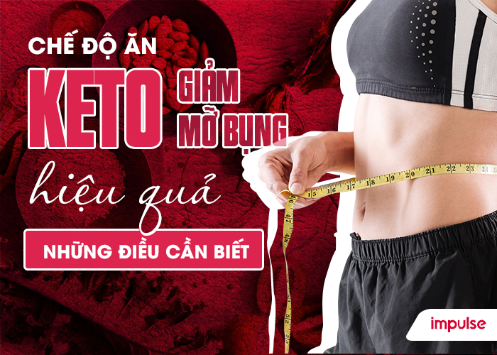 chế độ ăn keto giảm mỡ bụng