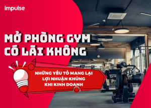 mở phòng gym có lãi không