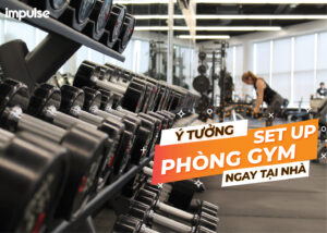 setup phòng gym tại nhà