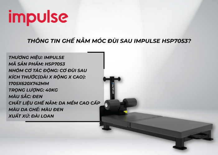 Thông tin Ghế nằm móc đùi sau Impulse HSP7053