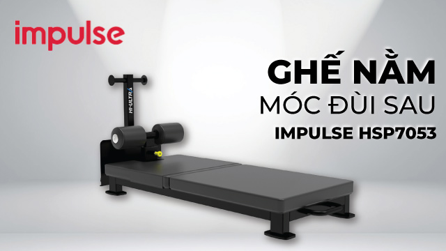 Ghế nằm móc đùi sau Impulse HSP7053