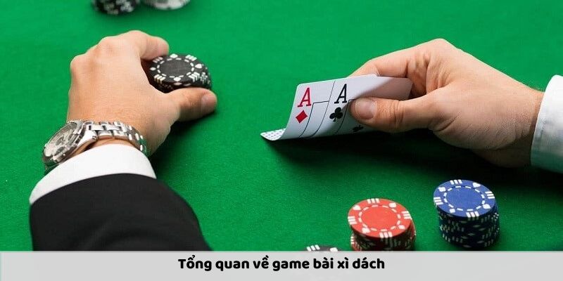 Giới thiệu game bài xì dách