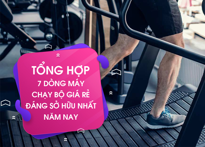 máy chạy bộ giá rẻ