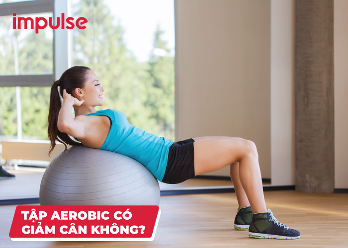 Tập Aerobic có giảm cân không