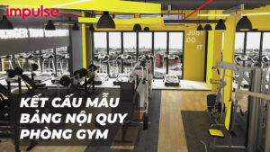 Kết cấu mẫu bảng nội quy phòng gym